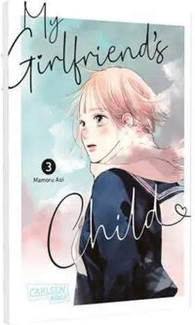 Aoi | My Girlfriend's Child 3 | Buch | 978-3-551-80378-8 | www.sack.de