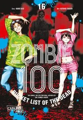 TAKATA / Aso |  Zombie 100 - Bucket List of the Dead 16 | Buch |  Sack Fachmedien