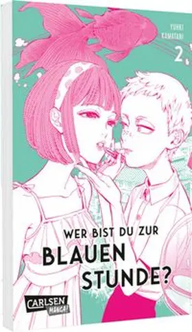 Kamatani | Wer bist du zur Blauen Stunde? 2 | Buch | 978-3-551-80565-2 | www.sack.de