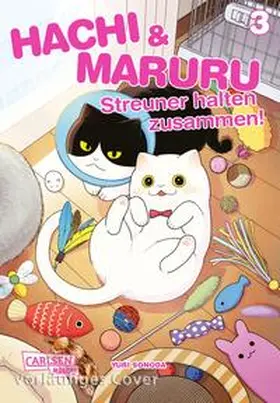 Sonoda |  Hachi & Maruru - Streuner halten zusammen! 3 | Buch |  Sack Fachmedien