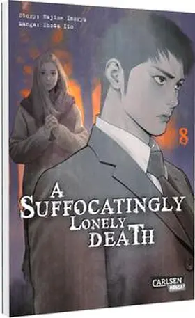 Ito / Inoryu | A Suffocatingly Lonely Death 8 | Buch | 978-3-551-80643-7 | www.sack.de