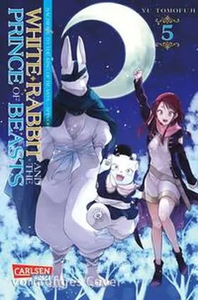 Tomofuji |  White Rabbit and the Prince of Beasts 5 | Buch |  Sack Fachmedien