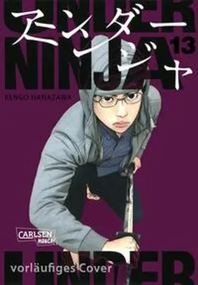 Hanazawa |  Under Ninja 13 | Buch |  Sack Fachmedien