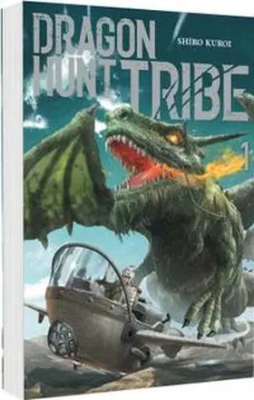 Kuroi |  Dragon Hunt Tribe 1 | Buch |  Sack Fachmedien