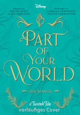 Sarti / Borganti |  Part of Your World | Buch |  Sack Fachmedien