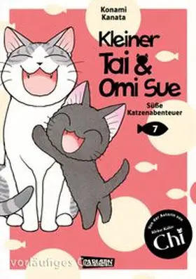 Kanata |  Kleiner Tai & Omi Sue - Süße Katzenabenteuer 7 | Buch |  Sack Fachmedien