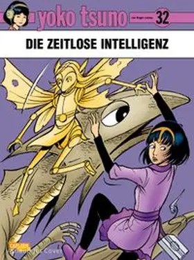 Leloup |  Yoko Tsuno 32: Die zeitlose Intelligenz | Buch |  Sack Fachmedien