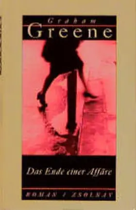 Greene |  Das Ende einer Affäre | Buch |  Sack Fachmedien