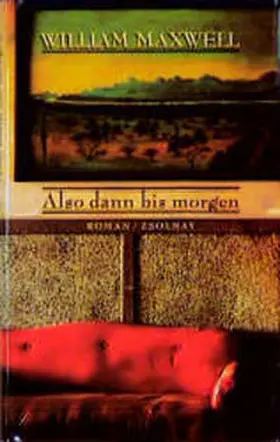 Maxwell |  Also dann bis morgen | Buch |  Sack Fachmedien