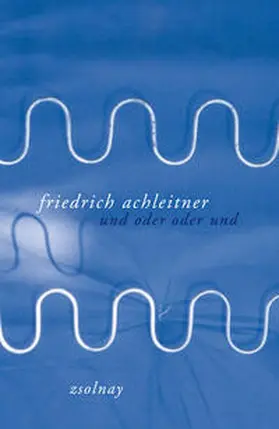 Achleitner |  und oder oder und | Buch |  Sack Fachmedien