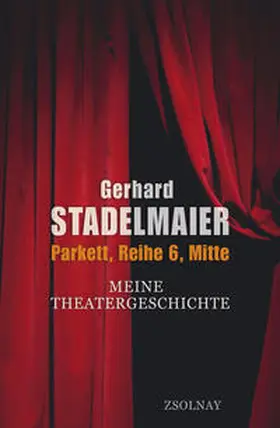 Stadelmaier |  Parkett, Reihe 6, Mitte | Buch |  Sack Fachmedien