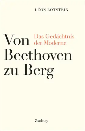 Botstein |  Von Beethoven zu Berg | Buch |  Sack Fachmedien