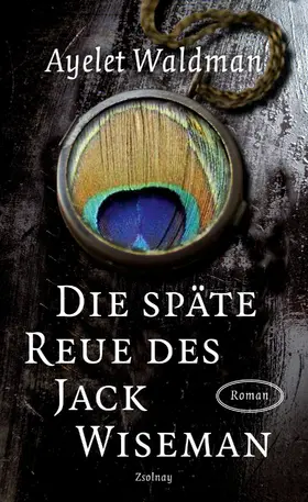 Waldman |  Die späte Reue des Jack Wiseman | Buch |  Sack Fachmedien