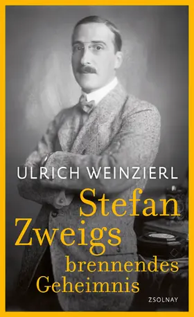 Weinzierl |  Stefan Zweigs brennendes Geheimnis | eBook | Sack Fachmedien