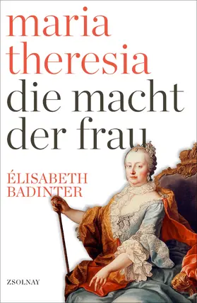 Badinter |  Maria Theresia | eBook | Sack Fachmedien
