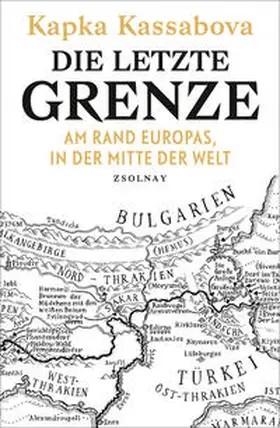 Kassabova |  Die letzte Grenze | Buch |  Sack Fachmedien