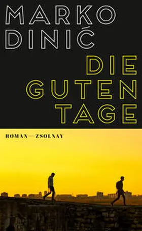 Dinic |  Die guten Tage | Buch |  Sack Fachmedien