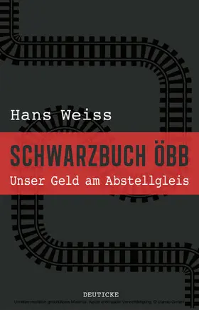 Weiss | Schwarzbuch ÖBB | E-Book | www.sack.de