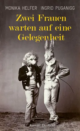 Helfer / Puganigg |  Zwei Frauen warten auf eine Gelegenheit | Buch |  Sack Fachmedien
