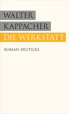 Kappacher |  Die Werkstatt | eBook | Sack Fachmedien