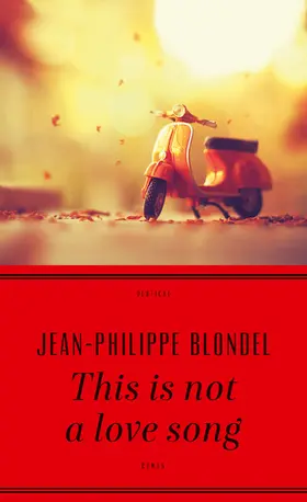 Blondel |  This is not a love song | Buch |  Sack Fachmedien