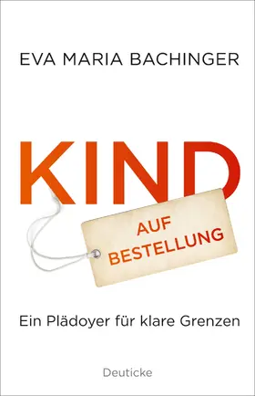 Bachinger |  Kind auf Bestellung | Buch |  Sack Fachmedien