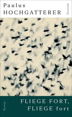 Hochgatterer |  Fliege fort, fliege fort | Buch |  Sack Fachmedien