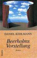 Kehlmann |  Beerholms Vorstellung | eBook | Sack Fachmedien