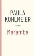 Köhlmeier |  Maramba | Buch |  Sack Fachmedien