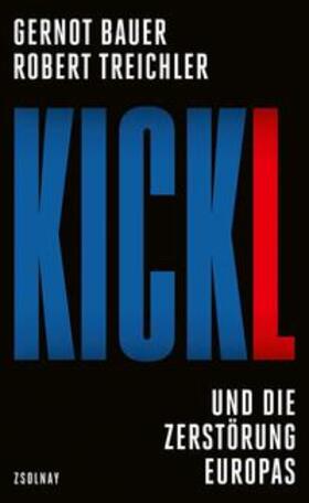 Bauer / Treichler | Kickl | Buch | 978-3-552-07503-0 | sack.de