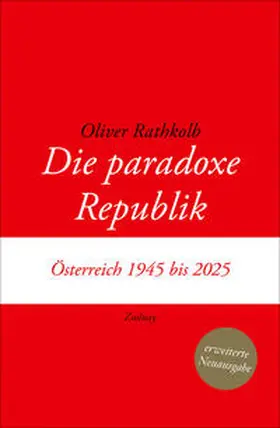 Rathkolb |  Die paradoxe Republik | Buch |  Sack Fachmedien