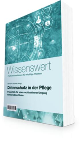 Buchner / Ertel / Venzke-Caprarese | Datenschutz in der Pflege | Buch | 978-3-553-43111-8 | sack.de