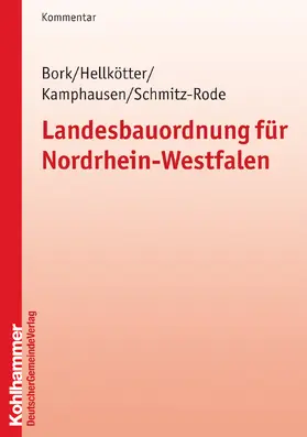Bork / Hellkötter / Peter |  Landesbauordnung für Nordrhein-Westfalen | Buch |  Sack Fachmedien