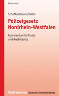 Schütte / Braun / Keller |  Polizeigesetz Nordrhein-Westfalen | Buch |  Sack Fachmedien