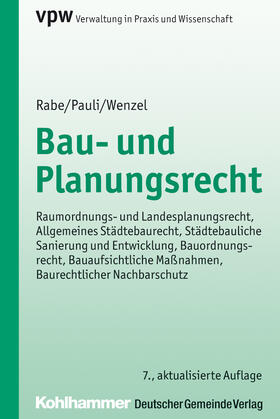 Rabe / Pauli / Wenzel |  Bau- und Planungsrecht | Buch |  Sack Fachmedien