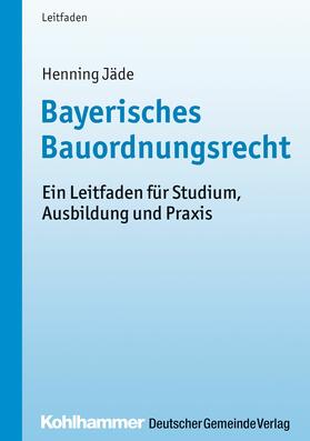Jäde / Busse / Dirnberger | Bayerisches Bauordnungsrecht | E-Book | sack.de