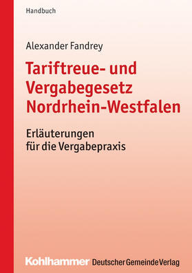 Fandrey | Tariftreue- und Vergabegesetz Nordrhein-Westfalen | E-Book | sack.de