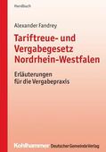 Fandrey |  Tariftreue- und Vergabegesetz Nordrhein-Westfalen | eBook | Sack Fachmedien