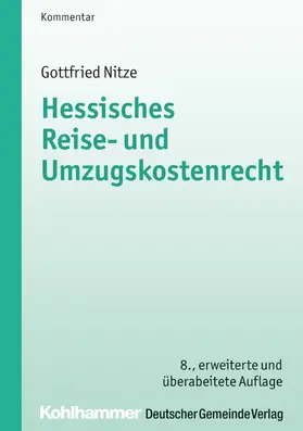 Nitze |  Hessisches Reise- und Umzugskostenrecht | Buch |  Sack Fachmedien
