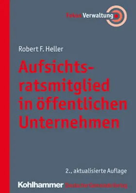 Heller | Aufsichtsratsmitglied in öffentlichen Unternehmen | E-Book | www.sack.de