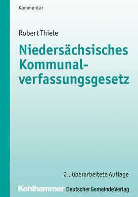 Thiele | Niedersächsisches Kommunalverfassungsgesetz | Buch | 978-3-555-01914-7 | sack.de