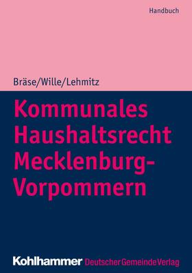 Wille / Lehmitz / Krischok | Kommunales Haushaltsrecht Mecklenburg-Vorpommern | E-Book | sack.de
