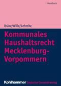 Wille / Lehmitz / Krischok |  Kommunales Haushaltsrecht Mecklenburg-Vorpommern | eBook | Sack Fachmedien