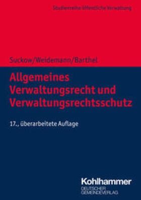 Suckow / Weidemann / Barthel | Allgemeines Verwaltungsrecht und Verwaltungsrechtsschutz | E-Book | sack.de