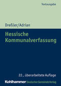 Dreßler / Adrian / Städte- und Gemeindebund |  Hessische Kommunalverfassung | Buch |  Sack Fachmedien