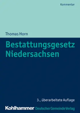 Horn |  Bestattungsgesetz Niedersachsen | Buch |  Sack Fachmedien