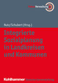 Nutz / Schubert |  Integrierte Sozialplanung in Landkreisen und Kommunen | Buch |  Sack Fachmedien