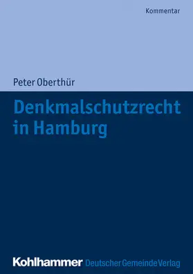 Oberthür |  Denkmalschutzrecht in Hamburg | eBook | Sack Fachmedien