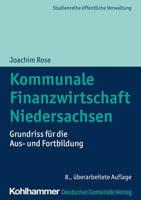 Rose | Rose, J: Kommunale Finanzwirtschaft Niedersachsen | Buch | 978-3-555-02132-4 | sack.de