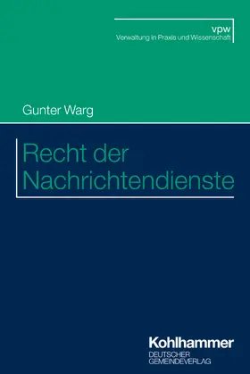 Warg |  Recht der Nachrichtendienste | Buch |  Sack Fachmedien